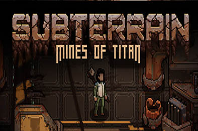 地下：泰坦之矿 / Subterrain: Mines of Titan v1.38a 角色扮演RPG下载
