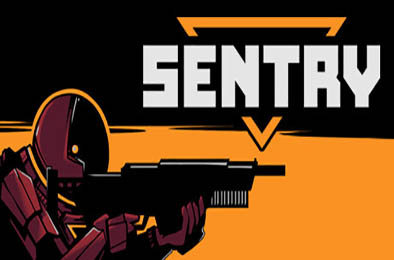 哨卫计划 / SENTRY v0.5.23844 动作游戏ACT下载