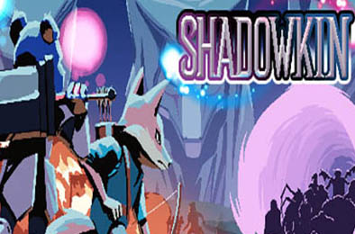 影域双生 / Shadowkin 下载