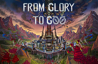 从光荣到毁灭 / From Glory To Goo v0.1b 下载