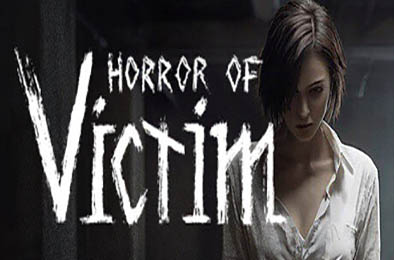 受害者的恐怖 / Horror of Victim v1.0.0 下载