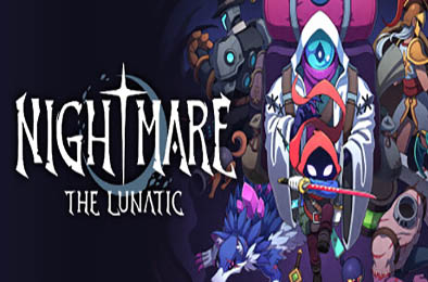 恶梦：疯子 / Nightmare: The Lunatic 动作游戏ACT下载