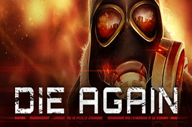 再次死亡 / Die Again v1.0.0 动作游戏ACT下载
