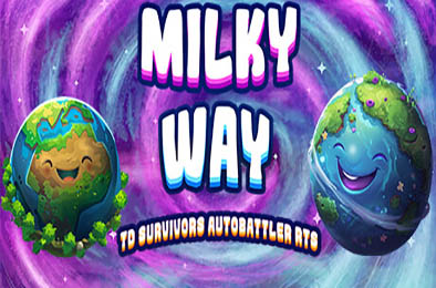 银河塔防：地球 / Milky Way TD SURVIVORS AUTOBATTLER RTS 策略战棋SLG下载