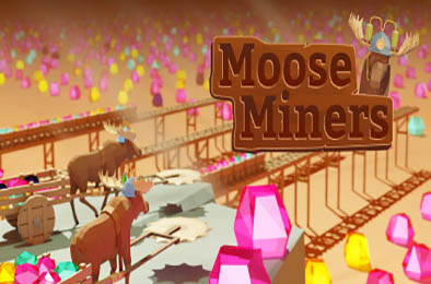驼鹿矿工 / Moose Miners v1.0.0 模拟经营SIM下载
