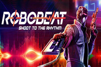 机械节拍 / ROBOBEAT v1.1.4 动作游戏ACT下载