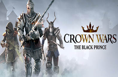 王冠之战:黑王子 / Crown Wars: The Black Prince 下载