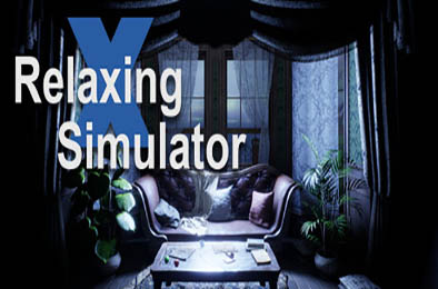 放松模拟器 / Relaxing Simulator v1.0.0 模拟经营SIM下载