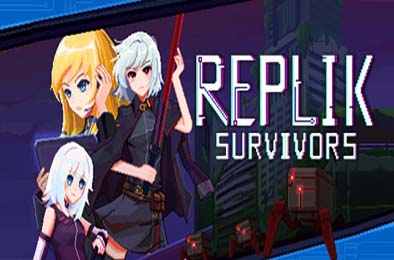 蕾普莉卡幸存者 / Replik Survivors v1.04 冒险解谜AVG下载