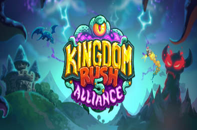 王国保卫战 5：联盟 / Kingdom Rush 5: Alliance TD  策略战棋SLG下载