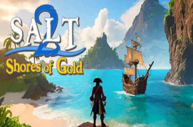 海盐2：黄金海岸 / Salt 2: Shores of Gold v2024.2.10 冒险解谜AVG下载
