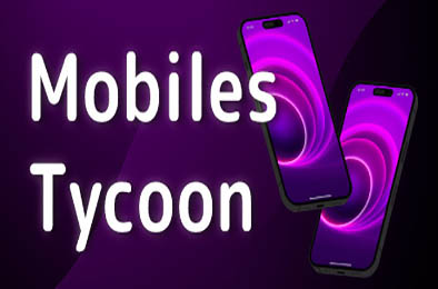 手机大亨 / Mobiles Tycoon v1.0.1 模拟经营SIM下载