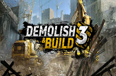 拆迁建造3 / Demolish &amp; Build 3 v1.0.0 模拟经营SIM下载