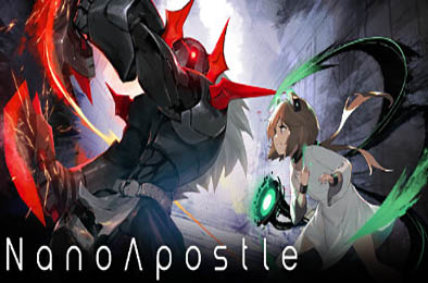 奈米使徒计划 / NanoApostle v1.0.2b75 动作游戏ACT下载