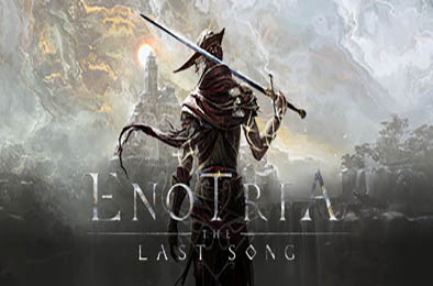 艾诺提亚：失落之歌 / Enotria: The Last Song v1.002.26769 动作游戏ACT下载