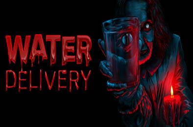 送水员：恐怖之旅 / Water Delivery v1.0.0 冒险解谜AVG下载