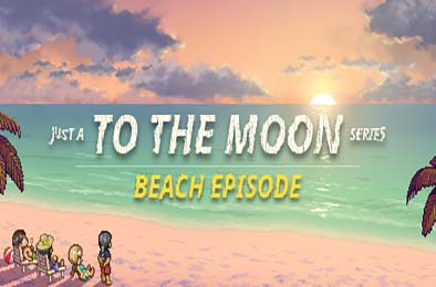 去月球系列海滩特别篇 / Just a To the Moon Series Beach Episode  角色扮演RPG下载