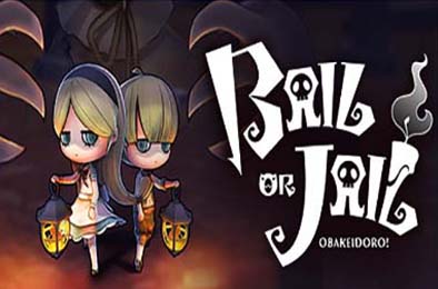 妖怪捉迷藏 / Bail or Jail 动作游戏ACT下载