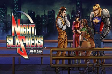 午夜杀生：重制版 / Night Slashers: Remake v1.0.0 动作游戏ACT下载