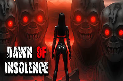 傲慢黎明 / Dawn Of Insolence v1.0 动作游戏ACT下载