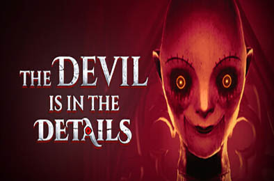 魔鬼藏在细节中 / The Devil is in the Details v1.0.5 其他游戏STC下载