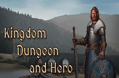 王国地下城与英雄 / Kingdom, Dungeon, and Hero 策略战棋SLG下载
