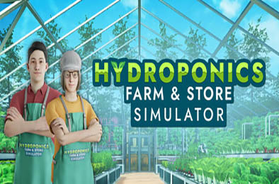 水培农场和商店模拟器 / Hydroponics Farm & Store Simulator 下载