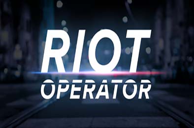 防暴指挥官 / Riot Operator v1.0.0 策略战棋SLG下载