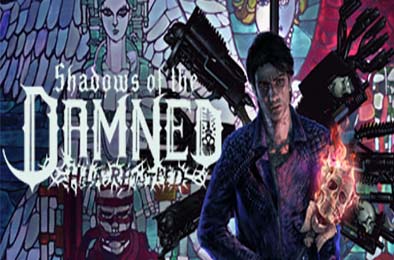 暗影诅咒：地狱重制版 / Shadows of the Damned: Hella Remastered v1.0.0 动作游戏ACT下载
