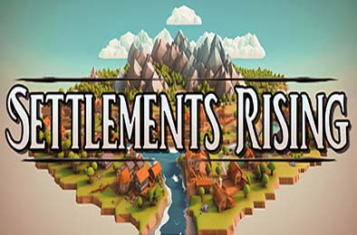 定居点崛起 / Settlements Rising 策略战棋SLG下载