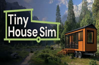 小房子模拟器 / Tiny House Simulator v1.0.0 模拟经营SIM下载