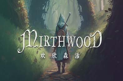 欢欣森活 / Mirthwood v1.0.10f 角色扮演RPG下载