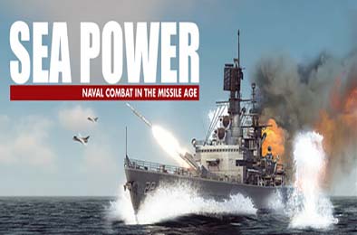 海上力量:导弹时代的海军作战 / Sea Power : Naval Combat in the Missile Age v0.1.0.0.14530 下载