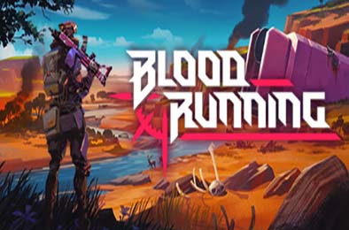 血液奔流 / Blood Running v0.4.11 下载