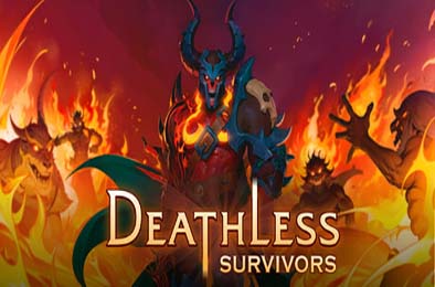 魔能英雄 / Deathless: Survivors v0.2.80 动作游戏ACT下载