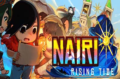 奈里：浪潮 / NAIRI: Rising Tide v1.0.0 动作游戏ACT下载
