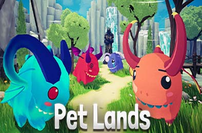 宠物之地 / Pet Lands v1.0.0 冒险解谜AVG下载