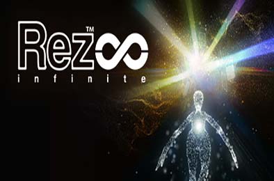Rez 无限 / Rez Infinite / 支持VR 下载