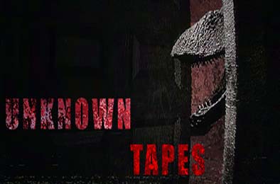 诡影实录 / Unknown Tapes v1.0.0 冒险解谜AVG下载