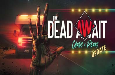 末日车队 / The Dead Await v0.8.4.5 角色扮演RPG下载