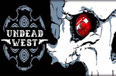 不死西部 / Undead West v1.0.0.6 动作游戏ACT下载