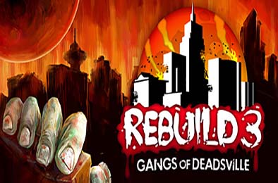 重建僵尸大陆3：黑帮 / Rebuild 3: Gangs of Deadsville v1.6.8 策略战棋SLG下载