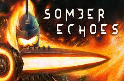 沉寂回响 / Somber Echoes v1.0.0 动作游戏ACT下载