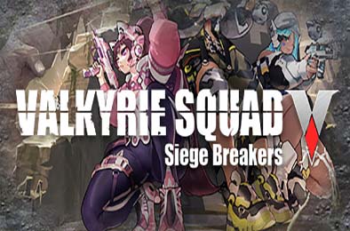 女武神小队：突破重围 / Valkyrie Squad: Siege Breakers v1.0.0 动作游戏ACT下载