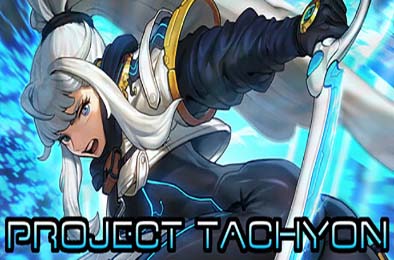 超光速计划 / PROJECT TACHYON v1.0.3a 动作游戏ACT下载
