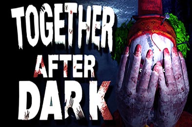 暗夜同行 / Together After Dark v1.0.0 动作游戏ACT下载