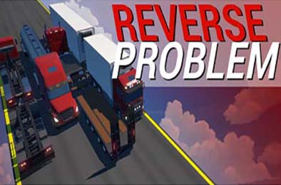 倒车挑战 / Reverse Problem v1.0.0 模拟经营SIM下载