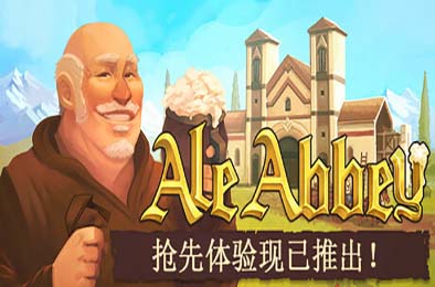 修道院酿酒大亨 / Ale Abbey - Monastery Brewery Tycoon v0.6.20250220.01 模拟经营SIM下载