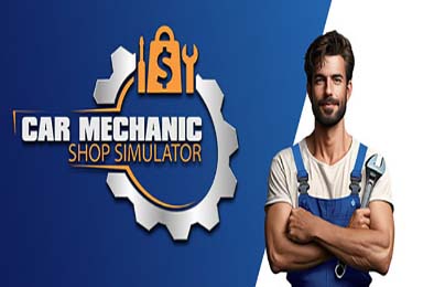 汽车修理店模拟 / Car Mechanic Shop Simulator 模拟经营SIM下载