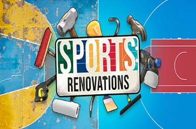 焕新球场：重塑荣耀 / Sports: Renovations v1.0.0 体育竞技SPG下载